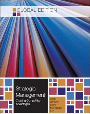Strategic Management: Creating Competitive Advantages (Paperback)