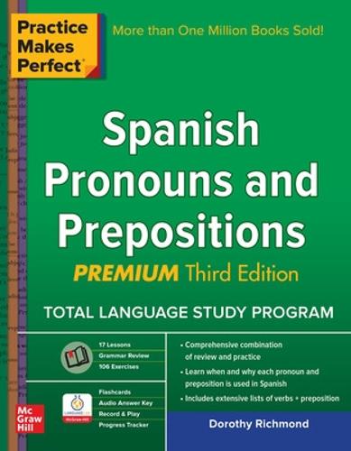 Practice Makes Perfect Spanish Pronouns and Prepositions, Premium (Paperback)