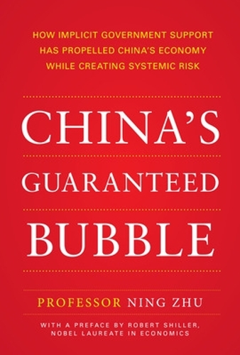 China's Guaranteed Bubble (Paperback)