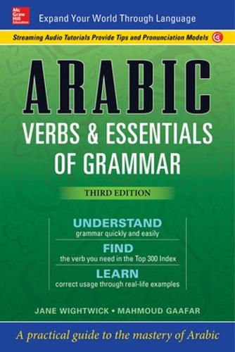 Jane Wightwick Arabic Verbs & Essentials of Grammar, Third Edition