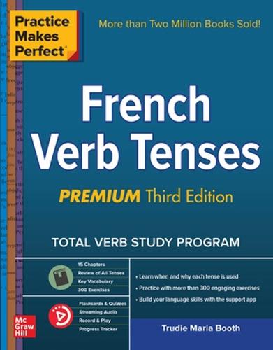 Practice Makes Perfect: French Verb Tenses, Premium Third Edition (Paperback)