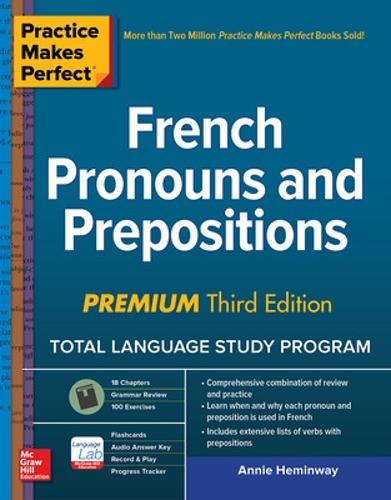 Practice Makes Perfect: French Pronouns and Prepositions, Premium Third Edition (Paperback)