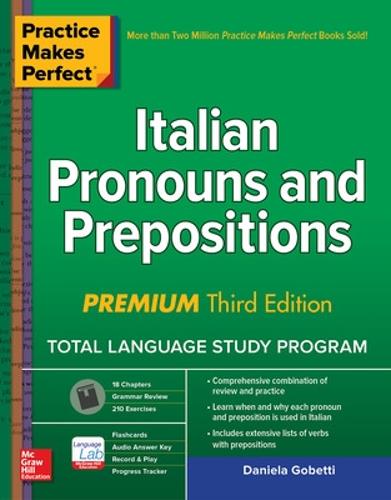 Practice Makes Perfect: Italian Pronouns and Prepositions, Premium Third Edition (Paperback)