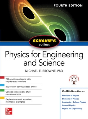 Schaum's Outline of Physics for Engineering and Science, Fourth Edition (Paperback)