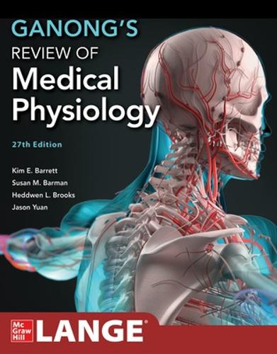 McGraw-Hill Education Ganong's Review Of Medical Physiology