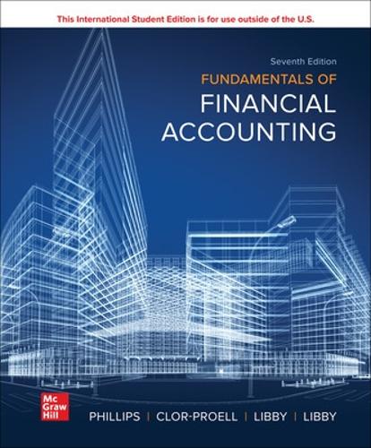 Fundamentals of Financial Accounting ISE by Fred Phillips