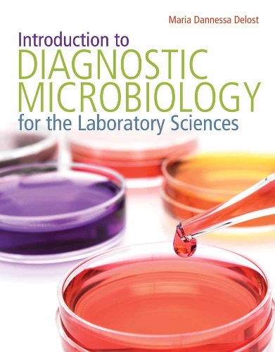 Introduction To Diagnostic Microbiology For The Laboratory Sciences (Paperback)