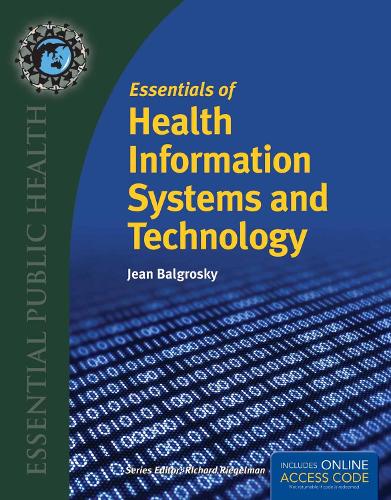 Essentials Of Health Information Systems And Technology (Paperback)