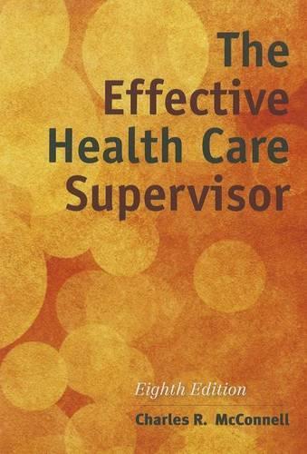 The Effective Health Care Supervisor (Paperback)