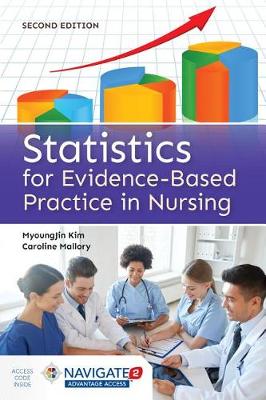 Statistics For Evidence-Based Practice In Nursing (Hardback)