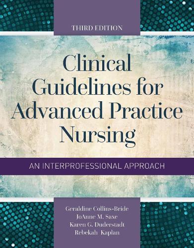 Clinical Guidelines For Advanced Practice Nursing (Paperback)