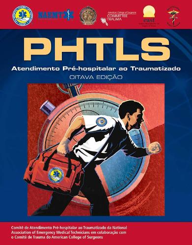 PHTLS Portuguese: Atendimento Pr -Hospitalar Traumatizado (Paperback)