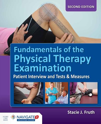 Fundamentals Of The Physical Therapy Examination (Hardback)