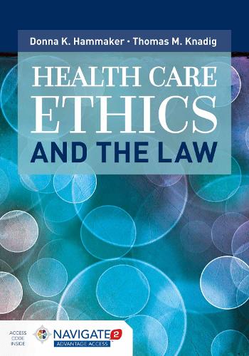 Health Care Ethics And The Law (Hardback)