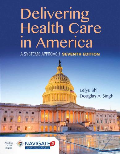 Delivering Health Care In America (Hardback)
