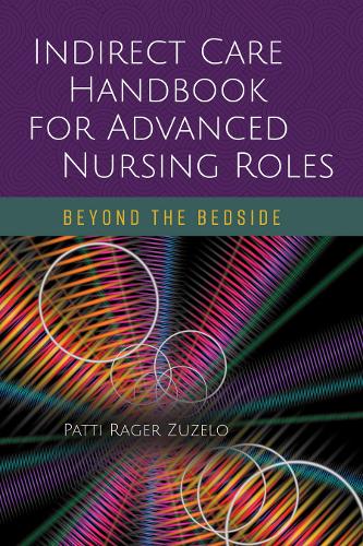 Indirect Care Handbook For Advanced Nursing Roles (Paperback)