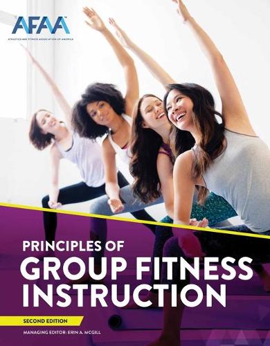NASM AFAA Principles Of Group Fitness Instruction (Hardback)