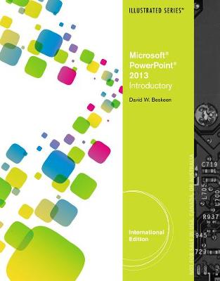 Microsoft (R) PowerPoint (R) 2013: Illustrated Introductory, International Edition (Paperback)