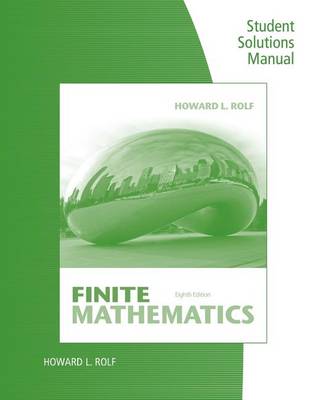 Student Solutions Manual for Rolf's Finite Mathematics (Paperback)
