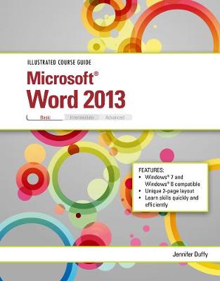 Illustrated Course Guide: Microsoft (R) Word 2013 Basic (Spiral bound)