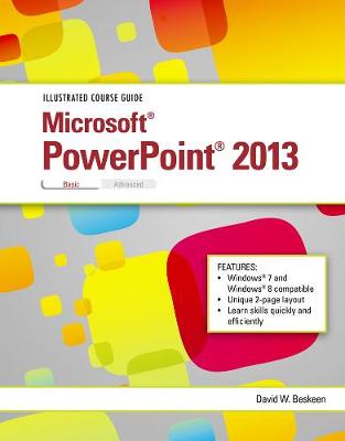 Illustrated Course Guide: Microsoft PowerPoint 2013 Basic (Spiral bound)