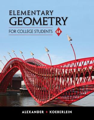 Elementary Geometry for College Students (Hardback)