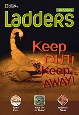 Ladders Science 3: Keep Out! Keep Away! (below-level; life science) (Paperback)