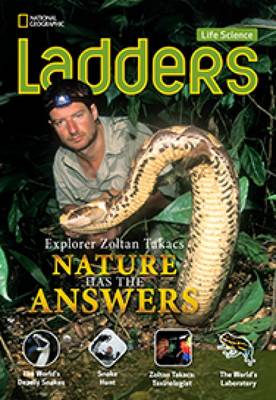 Ladders Science 5: Explorer Zoltan Takacs: Nature Has the Answers (above-level) (Paperback)