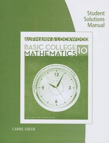 Student Solutions Manual for Aufmann/Lockwood's Basic College Math: An Applied Approach, 10th (Paperback)