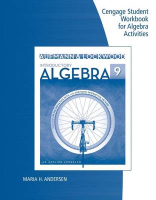 Student Workbook for Aufmann/Lockwood's Introductory Algebra: An Applied Approach, 9e (Paperback)