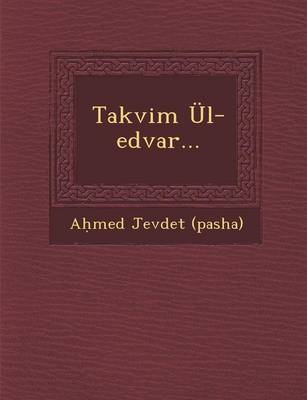 Takvim l-Edvar... (Paperback)