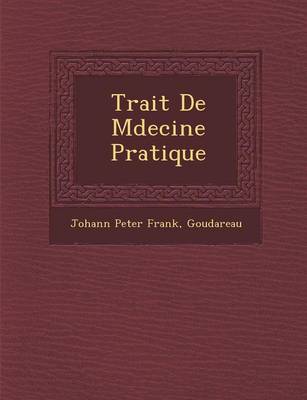 Trait de M Decine Pratique (Paperback)