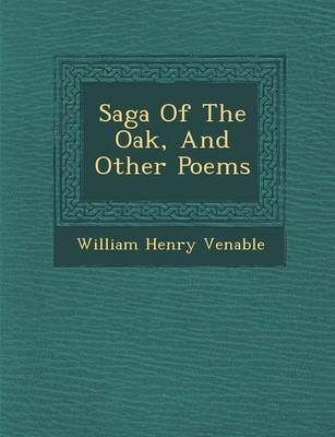 Saga of the Oak, and Other Poems (Paperback)