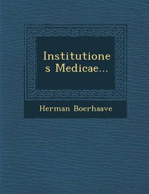 Institutiones Medicae... (Paperback)