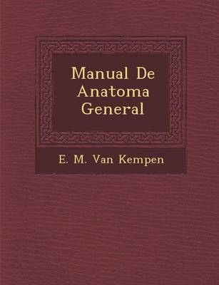 Manual de Anatom a General (Paperback)