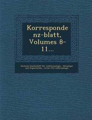 Korrespondenz-Blatt, Volumes 8-11... (Paperback)