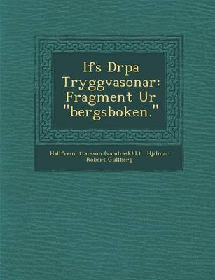L Fs Dr Pa Tryggvasonar: Fragment Ur "Bergsboken." (Paperback)