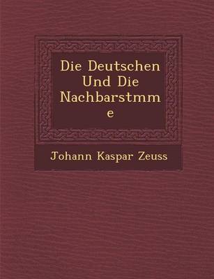 Die Deutschen Und Die Nachbarst Mme (Paperback)