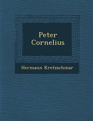 Peter Cornelius (Paperback)