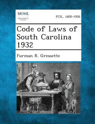 Code of Laws of South Carolina 1932 (Paperback)