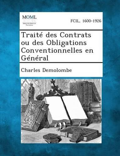 Traite Des Contrats Ou Des Obligations Conventionnelles En General (Paperback)
