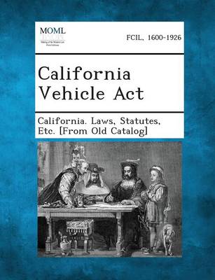 California Vehicle ACT (Paperback)