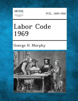 Labor Code 1969 (Paperback)