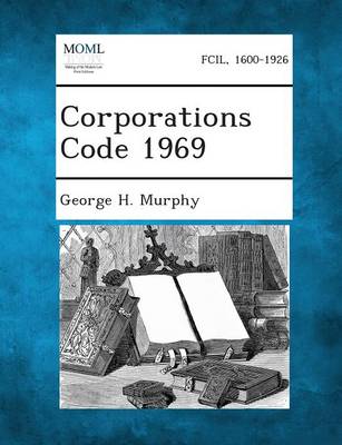 Corporations Code 1969 (Paperback)