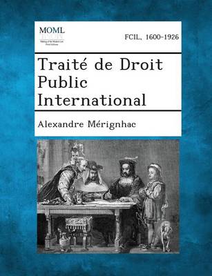 Traite de Droit Public International (Paperback)