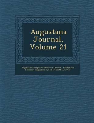 Augustana Journal, Volume 21 (Paperback)