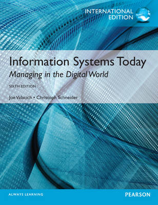 Information Systems Today plus MyMISLab with Pearson eText, International Edition
