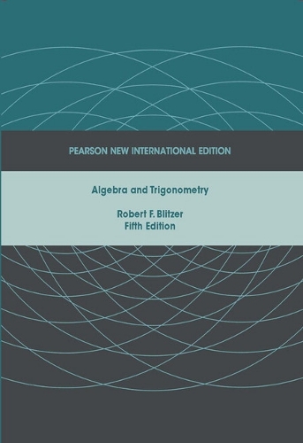 Algebra and Trigonometry: Pearson New International Edition (Paperback)