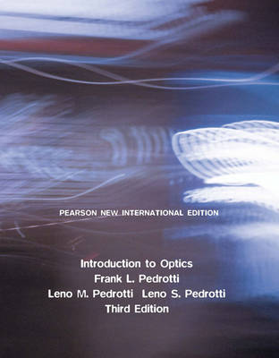 Introduction to Optics: Pearson New International Edition by Frank ...