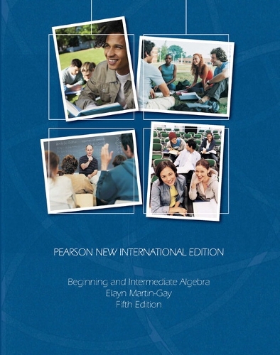 Beginning & Intermediate Algebra: Pearson New International Edition (Paperback)